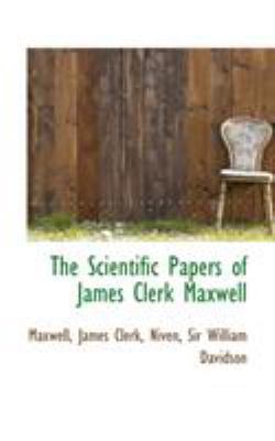 The Scientific Papers of James Clerk Maxwell 1110749694 Book Cover