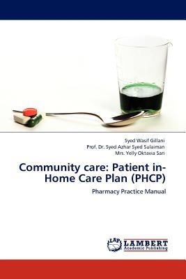 Community care: Patient in-Home Care Plan (PHCP) 3845428708 Book Cover