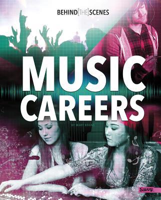 Behind-The-Scenes Music Careers 1515748987 Book Cover