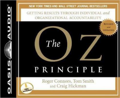 The Oz Principle (Library Edition) 1609810899 Book Cover