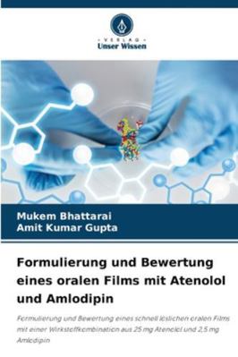 Formulierung und Bewertung eines oralen Films m... [German] 6200748349 Book Cover
