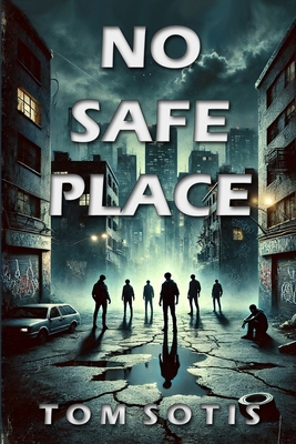 No Safe Place 1300890533 Book Cover