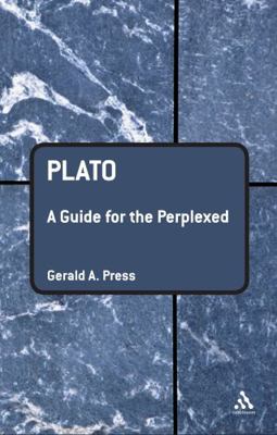 Plato: A Guide for the Perplexed 0826491766 Book Cover