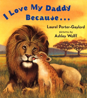 I Love My Daddy Because...Board Book B00A2NTRPE Book Cover