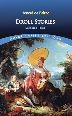 Droll Stories: Selected Tales 0486826678 Book Cover