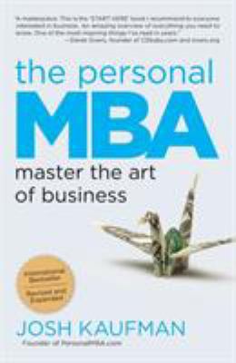 The Personal MBA: Master the Art of Business 1591845572 Book Cover