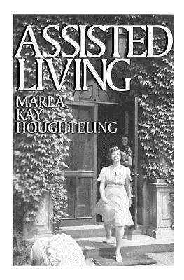 Assisted Living 148101823X Book Cover