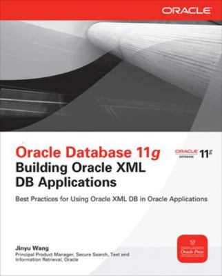 Oracle Database 11g Building Oracle XML DB Appl... 0071751297 Book Cover