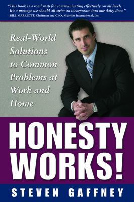 Honesty Works! Real-World Solutions to Common P... 0971537720 Book Cover