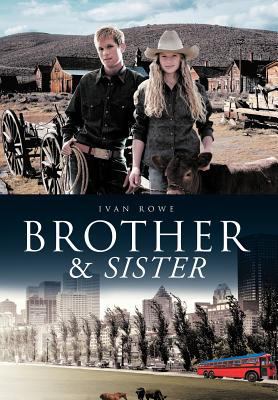Brother & Sister 1466900822 Book Cover