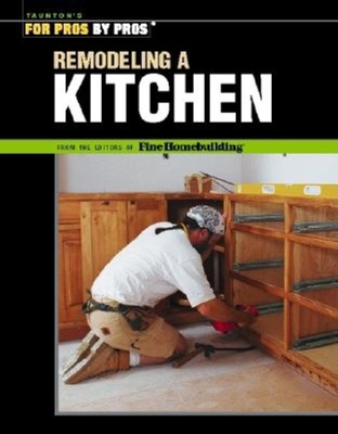 For Pros by Pros Renovating a Kitchen 1561585408 Book Cover