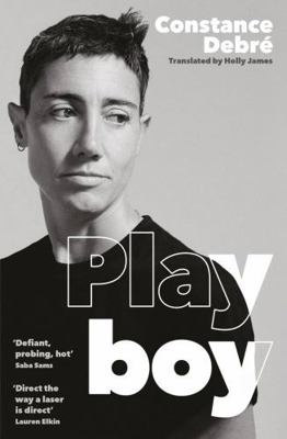 Playboy: 'An essential read' - Joelle Taylor, T... 1800819846 Book Cover
