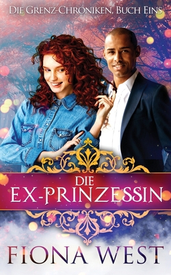 Die Ex-Prinzessin [German] 883540469X Book Cover