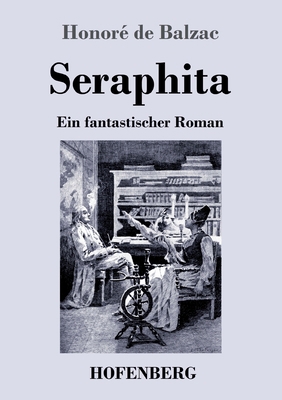 Seraphita: Ein fantastischer Roman [German] 3743742446 Book Cover