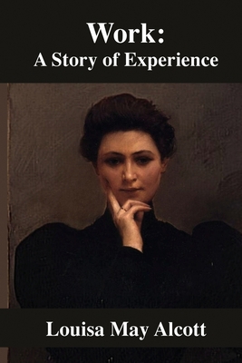 Work: A Story of Experience 165722077X Book Cover