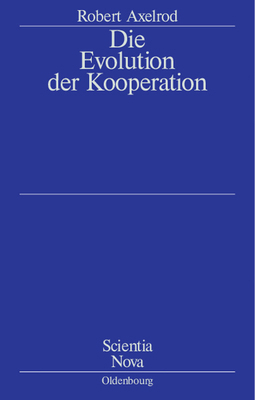 Die Evolution Der Kooperation: Aus Dem Amerikan... [German] 348659172X Book Cover