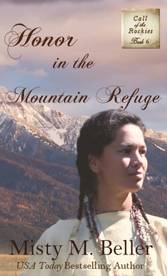 Honor in the Mountain Refuge 1954810156 Book Cover