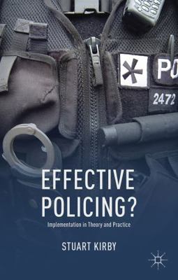 Effective Policing?: Implementation in Theory a... 1137026782 Book Cover
