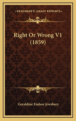 Right or Wrong V1 (1859) 116503011X Book Cover