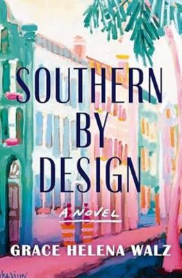 Southern by Design [Large Print] 142052903X Book Cover