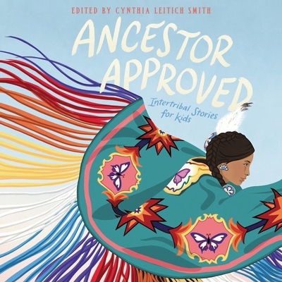 Ancestor Approved: Intertribal Stories for Kids... 179994865X Book Cover