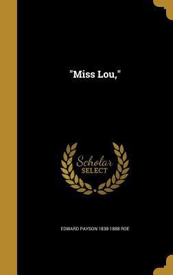 Miss Lou, 1373080043 Book Cover