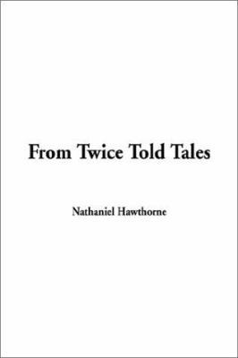 From Twice Told Tales 1404303774 Book Cover