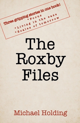 The Roxby Files B0G7KTVKGF Book Cover