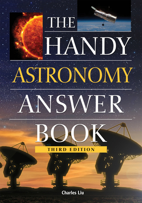 The Handy Astronomy Answer Book 1578594197 Book Cover