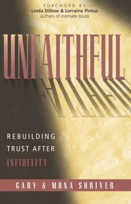 Unfaithful: Rebuilding Trust After Infidelity 0781442680 Book Cover
