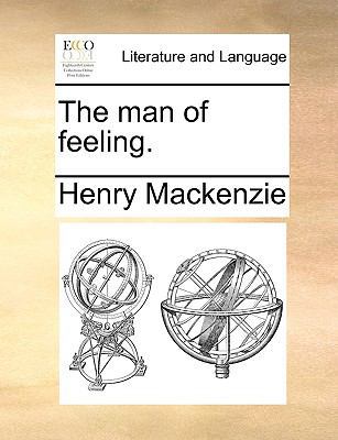 The Man of Feeling. 1170924190 Book Cover