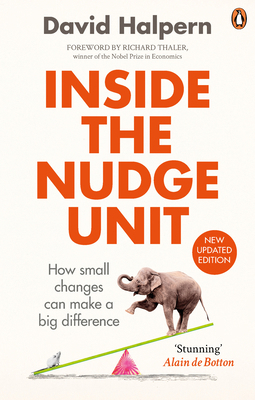 Inside the Nudge Unit: How Small Changes Can Ma... 0753556553 Book Cover