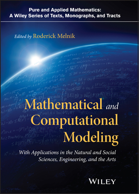 Mathematical and Computational Modeling: With A... 1118853989 Book Cover