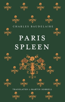 Paris Spleen: Dual-Language Edition 1847499031 Book Cover