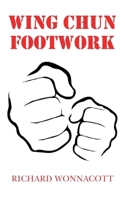 Wing Chun Footwork 1803693193 Book Cover