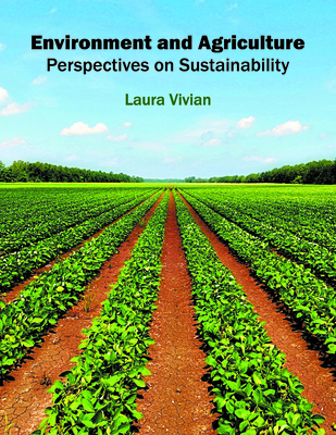 Environment and Agriculture: Perspectives on Su... 1682863328 Book Cover