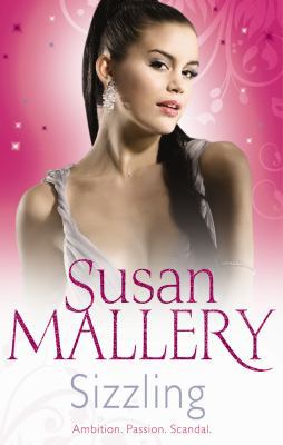 Sizzling. Susan Mallery 026387723X Book Cover