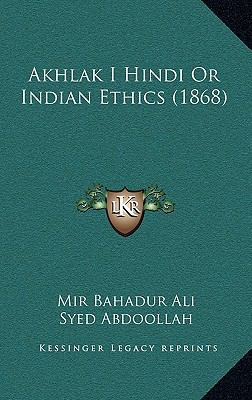 Akhlak I Hindi Or Indian Ethics (1868) 1168565669 Book Cover