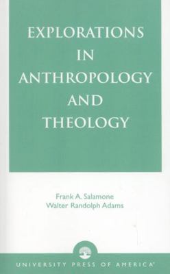 Explorations in Anthropology and Theology 076180661X Book Cover