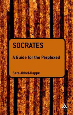 Socrates: A Guide for the Perplexed 0826463770 Book Cover