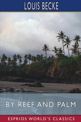 By Reef and Palm (Esprios Classics) B0C1DZ8WGG Book Cover