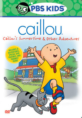 Caillou: Caillou's Summertime & Other Adventures B0000897E4 Book Cover