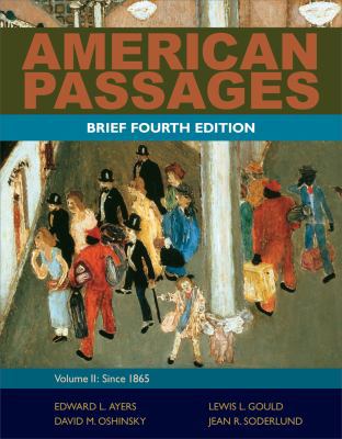 American Passages: A History of the United Stat... 0495915211 Book Cover