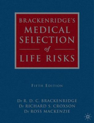 Brackenridge's Medical Selection of Life Risks 1403906769 Book Cover