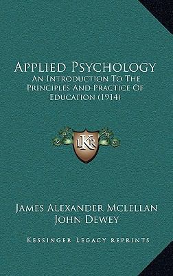 Applied Psychology: An Introduction To The Prin... 1164188682 Book Cover