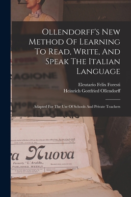 Ollendorff's New Method Of Learning To Read, Wr... 1019291508 Book Cover