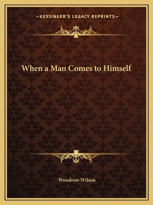 When a Man Comes to Himself 1162617446 Book Cover