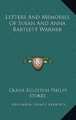 Letters And Memories Of Susan And Anna Bartlett... 116449709X Book Cover