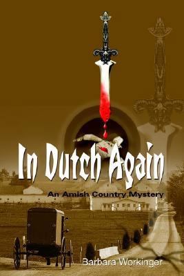 In Dutch Again: An Amish Country Mystery 140332431X Book Cover