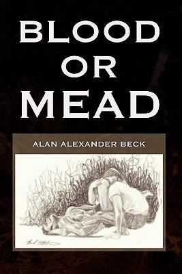 Blood Or Mead 1440420815 Book Cover